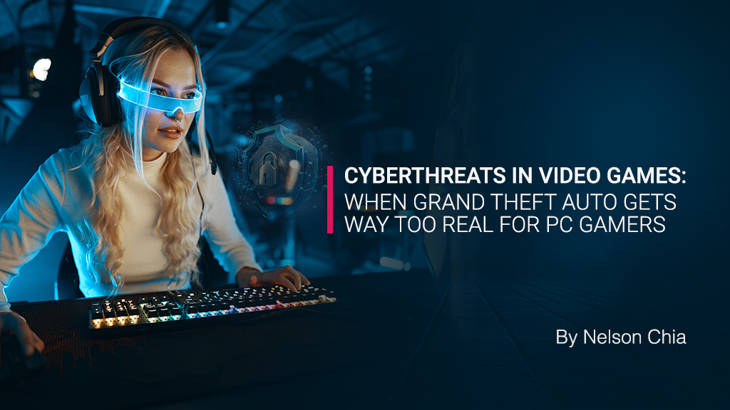 Cyberthreats in Video Games
